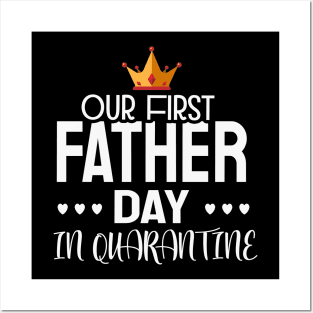 Our First Father Day Ever T-Shirt Posters and Art